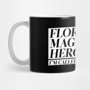 Florist Magician Hero Mug